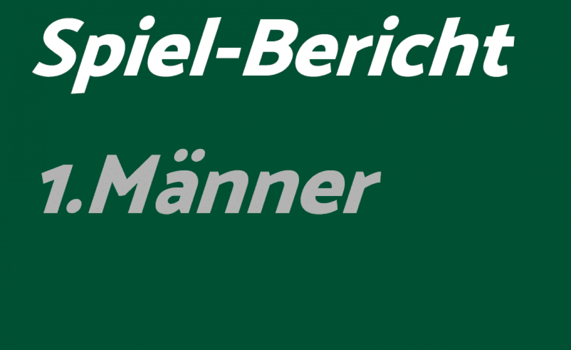 Spiel-Bericht 1. Männer